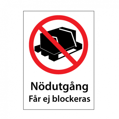 Får ej blockeras skylt plast med text